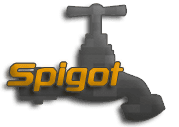 Spigot